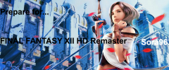 Prepare for... FINAL FANTASY XII HD Remaster