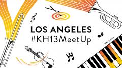 #KH13MeetUp for Los Angeles Concerts!